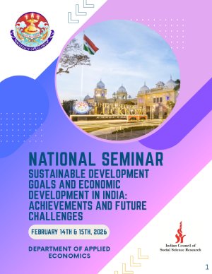 National Seminar Sustainable Development Goals and Economic Development in India: Achievements and Future Challenges