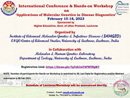 International Conference & Hands-on Workshop on Applications of Molecular Genetics in Disease Diagnostics february 15-18, 2023